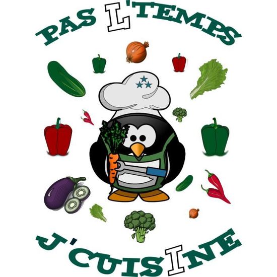 T Shirt Humour Cuisinier Pas L Temps J Cuisine Tee Shirt Blanc Pour Amateur De Cuisine Du S Au Xxl Blanc Blanc Cdiscount Pret A Porter