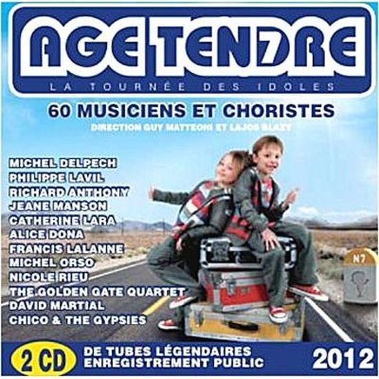 AGE TENDRE LA TOURNEE DES IDOLES VOLUME 7 Cdiscount
