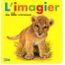 L Imagier Des Bebes Animaux Cdiscount Librairie