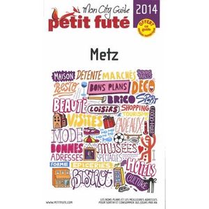 GUIDES DE FRANCE Petit Futé Metz