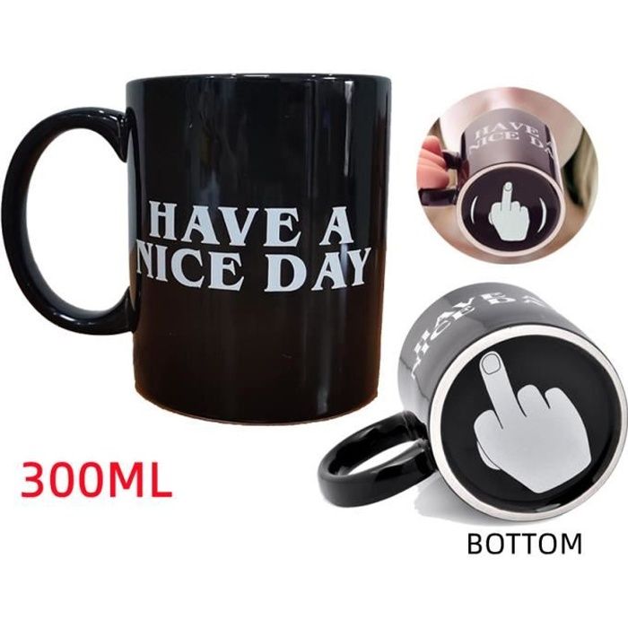 Tasse à café « Have A Nice Day » avec doigt d'honneur – Tasse à café