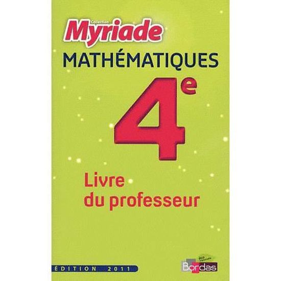 Myriade Mathématiques 4e 2016 Livre du professeur