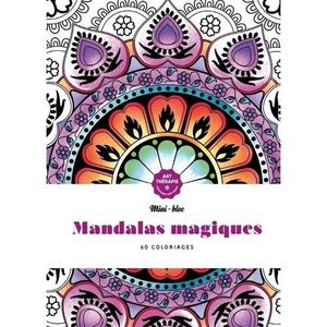 LIVRES BEAUX-ARTS MANDALAS MAGIQUES. 60 COLORIAGES ANTI-STRESS, Leblanc Sophie