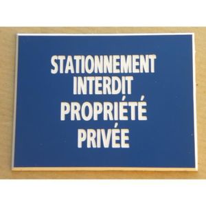panneau /"STATIONNEMENT INTERDIT SORTIE DE VÉHICULES/" signalétique plaque