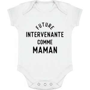 BODY body bébé | Cadeau imprimé en France | 100% coton | Future intervenante comme maman