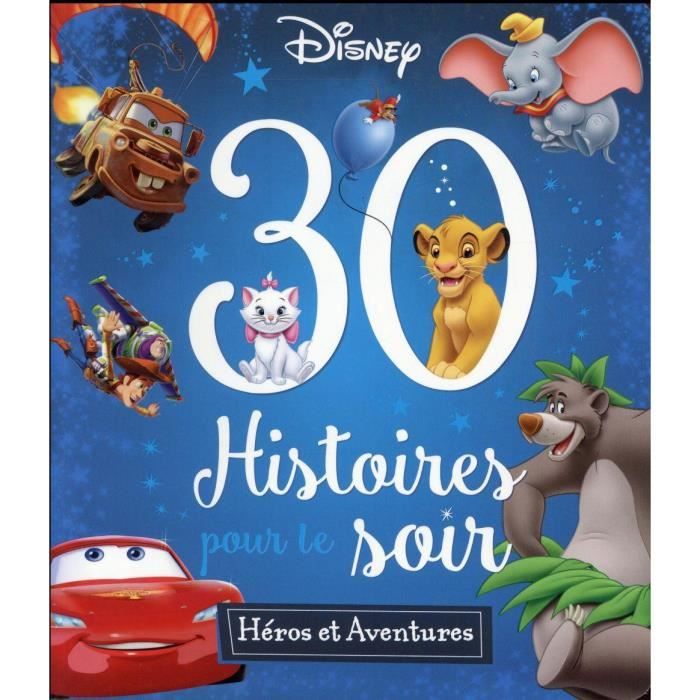 Livre - Mon Histoire Du Soir ; Héros Et Aventures ; 30 Histoires Pour Le  Soir - Cdiscount Librairie