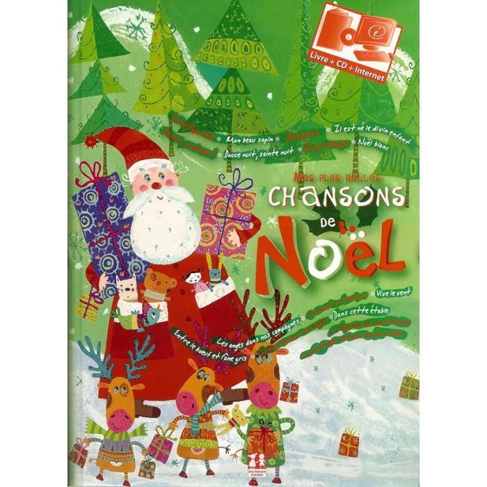 MES PLUS BELLES CHANSONS DE NOEL LIVRE + CD Cdiscount Librairie
