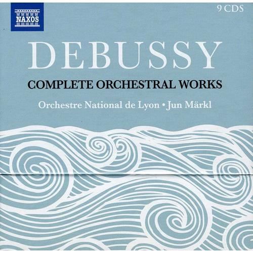 C. Debussy - Debussy: Complete Orchestral Works