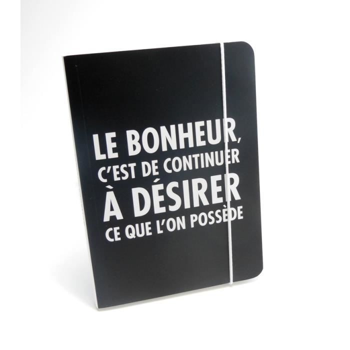 Notebook Citation Celebre Le Bonheur C Est De Continuer A Desirer Ce Que L On Possede Cdiscount Beaux Arts Et Loisirs Creatifs