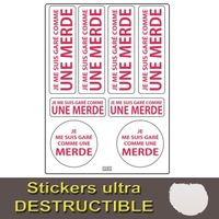 stickers ultra-destructible mal garé adhésif