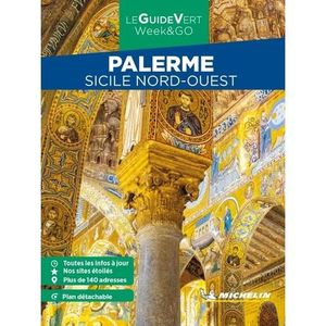 LIVRE TOURISME MONDE Guide Vert Week&GO Palerme - Sicile Nord-Ouest Mic