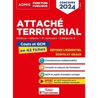 Attaché territorial externe, interne, 3e concours, catégorie A. Cours et QCM en 42 fiches, Edition 2024