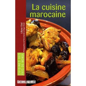 LIVRE CUISINE MONDE La cuisine marocaine
