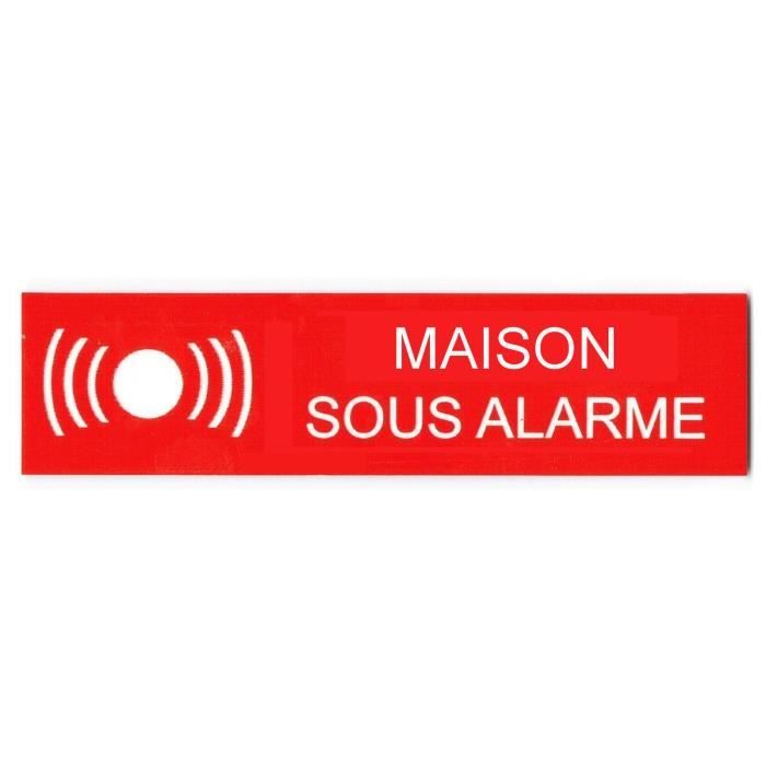Plaque Signalitique Maison sous Alarme 100x25mm ROUGE