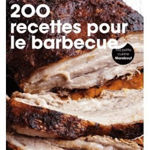 LIVRE ART DE RECEVOIR  200 recettes au barbecue