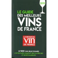 Le guide des meilleurs vins de France. Edition 2019