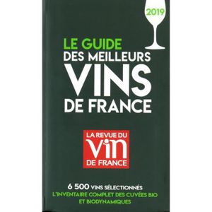 LIVRE VIN ALCOOL  Le guide des meilleurs vins de France. Edition 201