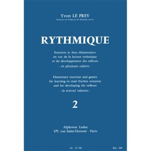 MÉTHODE Rythmique, Exercices et jeux - Vol. 2 - Yvon Le Prev
