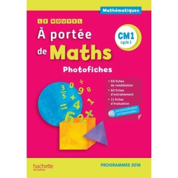 Le Nouvel A Portee De Maths Cm1 Photofiches Edition 2019 Avec 1 Cd Rom Achat Vente Livre Parution Pas Cher Soldes Sur Cdiscount Des Le 20 Janvier Cdiscount
