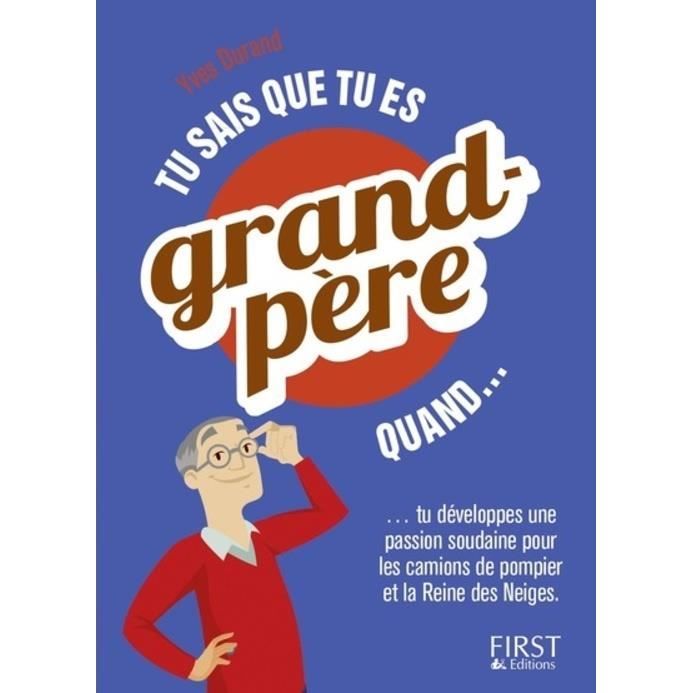 tu sais que tu es grand pere quand cdiscount librairie