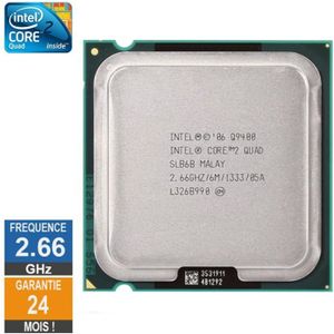 PROCESSEUR Processeur Intel Core 2 Quad Q9400 2.66GHz SLB6B L
