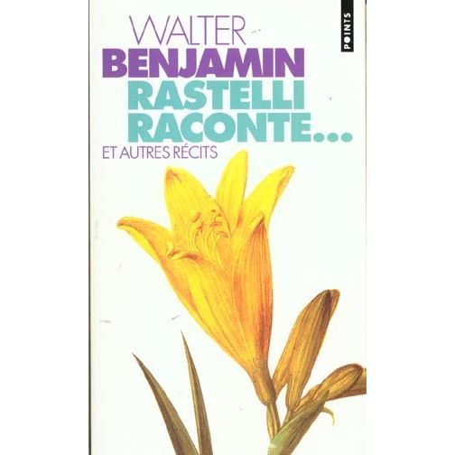 Rastelli raconte. suivi de Le narrateur