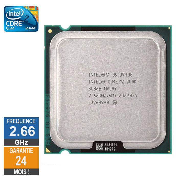 Processeur Intel Core 2 Quad Q9400 2.66GHz SLB6B LGA775 6Mo - Reconditionné Intel sur Cdiscount Seconde Vie