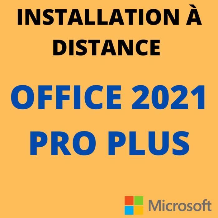 Installation à distance pack OFFICE 2021 PRO PLUS – CLE A VIE