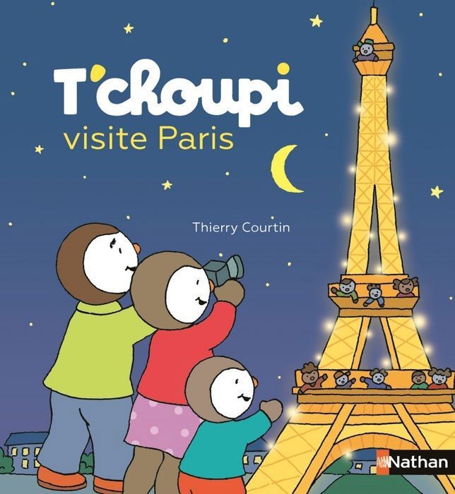 T Choupi Visite Paris Grand Album Des 2 Ans Cdiscount Librairie