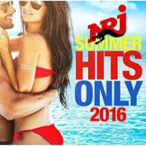 CD VARIÉTÉ INTERNAT NRJ Summer Hits only 2016 ( 3 cd )