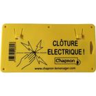 CHAPRON LEMENAGER Plaque Avertissement Clôture - à l'unité - Résistante aux intempéries - Dimensions 24,5 x 12,5 cm