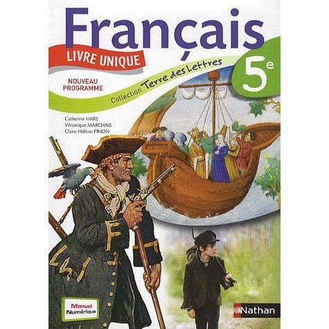 Francais 5e Terre Des Lettres Achat Vente Livre Catherine Hars Veronique Marchais Claire Pinon Jean Charles Boilevin Nathan Parution 29 04 2010 Pas Cher Soldes Sur Cdiscount Des Le 20 Janvier Cdiscount