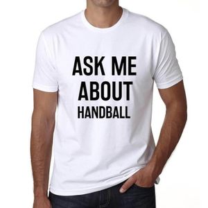T-SHIRT MAILLOT DE SPORT Tee-Shirt Homme Interrogez-Moi Sur Le Handball - U