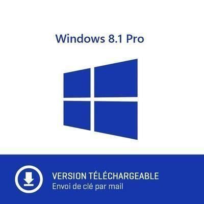 Logiciel – Microsoft – Windows 8.1 Pro – Version téléchargeable – 32 & 64 bits – Multilingue