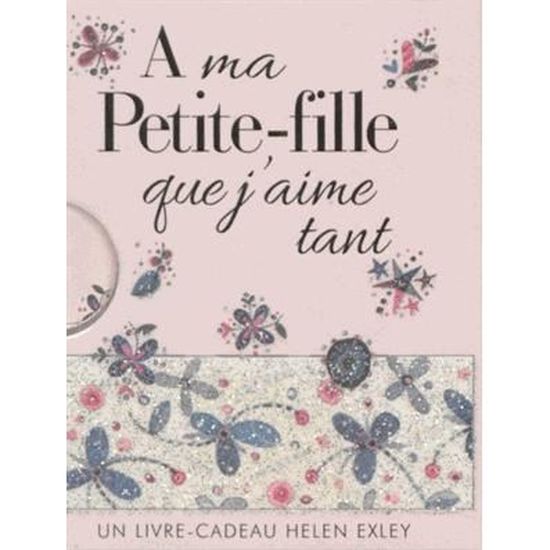 A Ma Petite Fille Que J Aime Tant Cdiscount Librairie