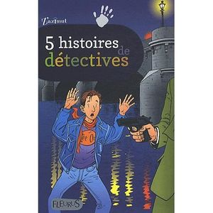 5 histoires de détectives - Achat / Vente livre Olivier ...