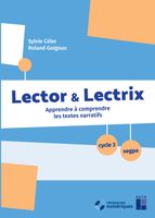 Lector et Lectrix Cycle 3 - SEGPA (+ CD Rom/Téléchargement) - Cèbe SylvieGoigoux Roland - LIVRE+CD  - Pédagogie(0)