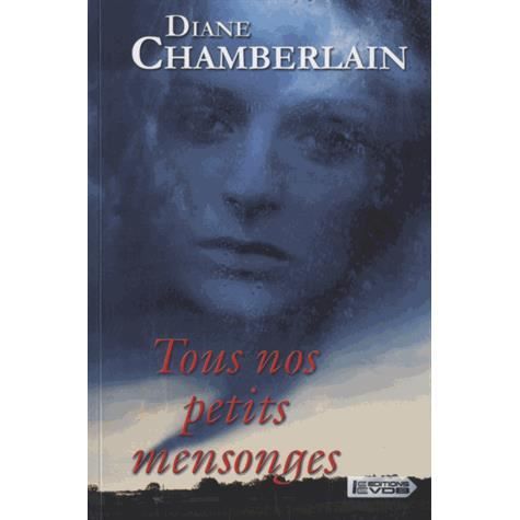 Tous nos petits mensonges