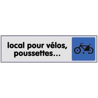 Plaquette Local pour vélos, poussettes… - Plexiglas couleur 170x45mm - 4033266