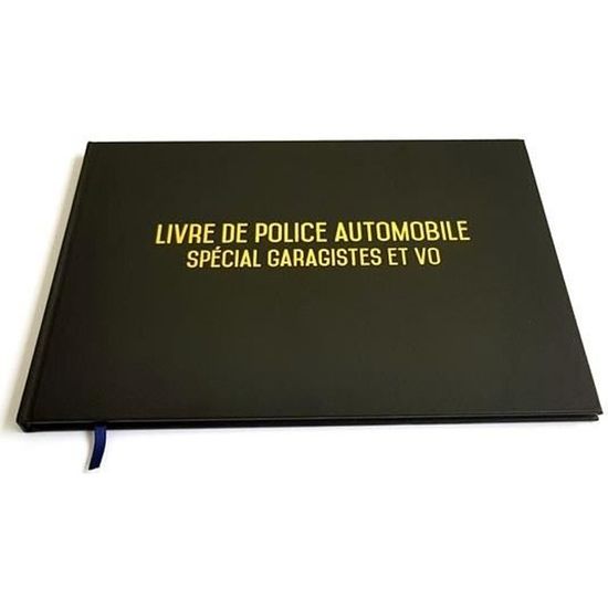 Registre Garagiste - Livre Police Automobile 100 Pages - Conforme Décret 88-1040 - Format A4