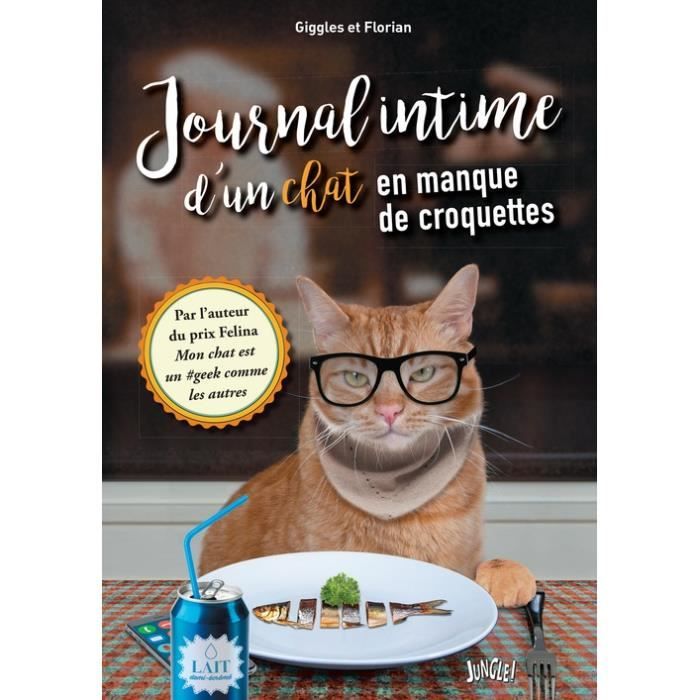 Journal Intime D Un Chat En Manque De Croquettes Cdiscount Librairie Journal Intime D Un Chat En Manque De Croquettes Cdiscount Librairie