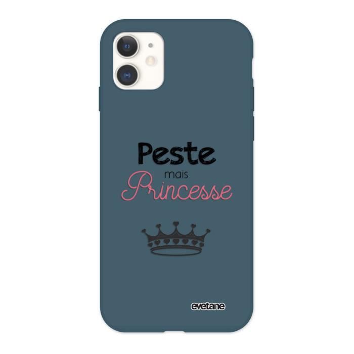 Coque pour iPhone 11 Silicone Liquide Douce bleu nuit Peste mais Princesse Ecriture Tendance et Design Evetane