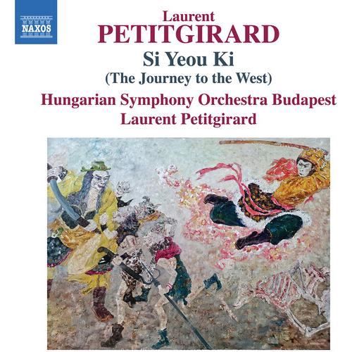 Petitgirard / Hungarian Symphony Orch Budapest - Si Yeou Ki (The Journey to the West) [COMPACT DISCS]