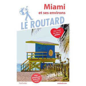 GUIDES MONDE Livre - guide du Routard ; Miami et ses environs (