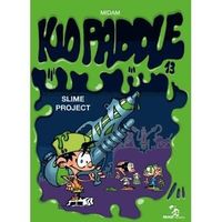 Kid Paddle Tome 13 - Slime project