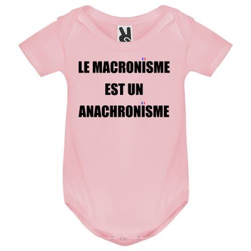 Body Bebe Bebe Fille Rose Tshirt Macron Macronisme Anachronisme Fond Blanc Rose Cdiscount Pret A Porter