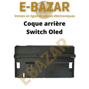 PIÈCE DÉTACHÉE CONSOLE Coque arrière Nintendo Switch Oled - EBAZAR - Noir