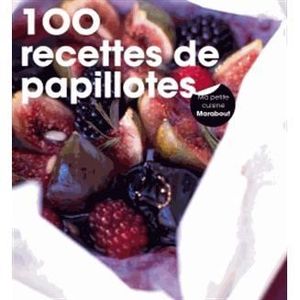 LIVRE CUISINE AUTREMENT 100 recettes de papillottes