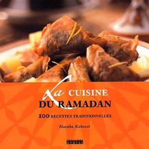 LIVRE CUISINE MONDE La cuisine du Ramadan