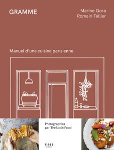 LIVRE CUISINE AUTREMENT Gramme - manuel d'une cuisine parisienne - Gora MarineTellier Romain - ALBUM - Cuisine Vin